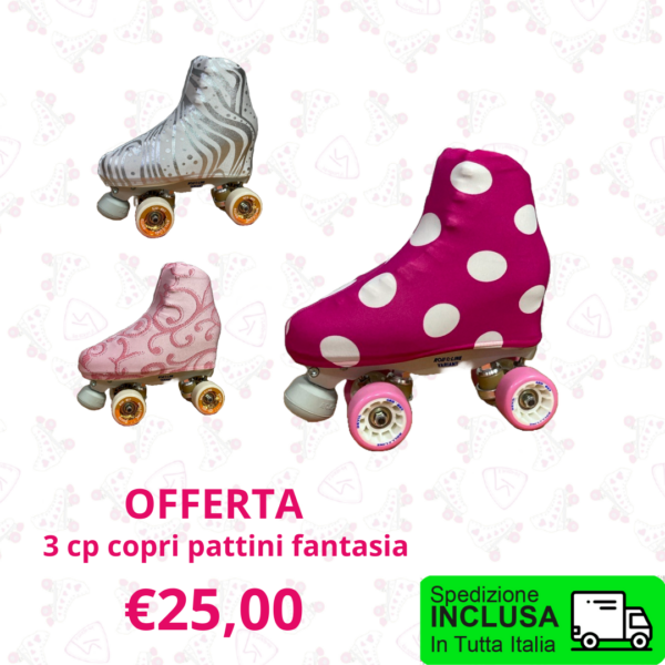 Offerta Tre copri pattini fantasia